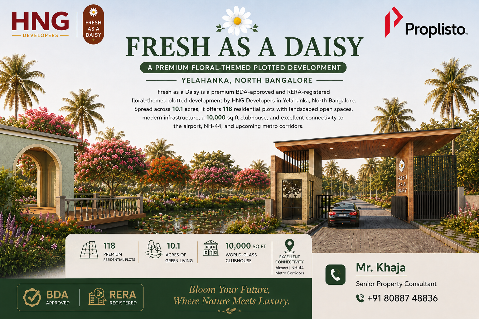 Fresh as a Daisy By HNG , Off Yelahanka New Town, North Bangalore.